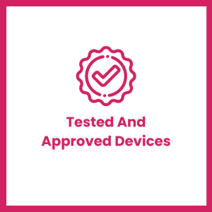 Tested-And-Approved-Devices.png Tested-And-Approved-Devices.png